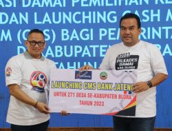 Bekerjasama dengan Bank Jateng, Per 1 Juli 2023 Sistem Keuangan 271 Desa di Blora Gunakan Layanan CMS