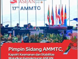 Pimpin Sidang AMMTC, Kapolri: Keamanan dan Stabilitas Wujudkan Kemakmuran ASEAN