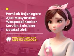 Waspada Kanker Serviks, Pemkab Bojonegoro Ajak Masyarakat Lakukan Deteksi Dini