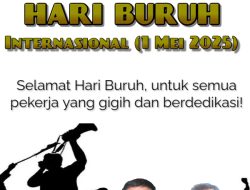 Selamat Hari Buruh Internasional 1 Mei 2025