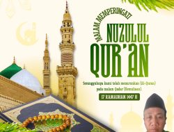 Kajian Malam 17 Ramadhan: Meneladani Peristiwa Nuzulul Qur’an, Momentum Memperkuat Iman